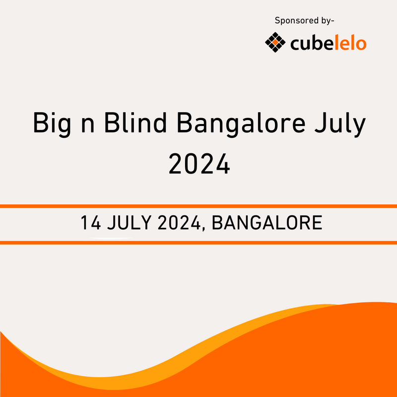 Big n Blind Bangalore July 2024 | Competition