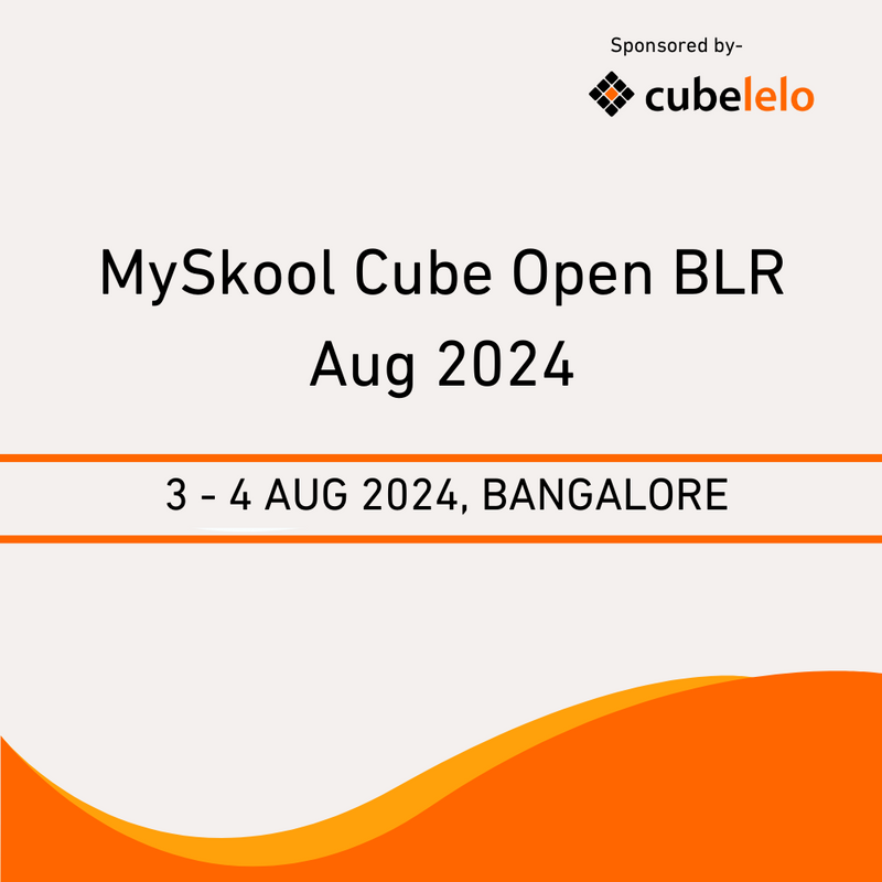 MySkool Cube Open BLR Aug 2024 | Competition